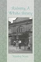 Raising a White Binny 1504936183 Book Cover