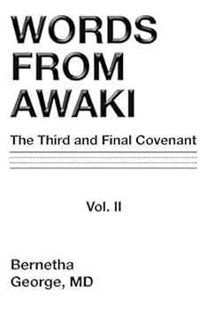 Paperback Words from Awaki: The Third and Final Covenant Vol. II Book
