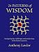 24 Patterns of Wisdom: Navigating the Challenges and Awakenings of the Human Journey