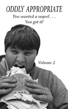 Paperback Oddly Appropriate: You wanted a sequel... you got it! Book
