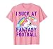 I Suck at Fantasy Football Unicorn Rainbow Loser Shirt Men