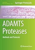 ADAMTS Proteases: Methods and Protocols (Methods in Molecular Biology, 2043)