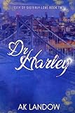 DR. HARLEY: City of Sisterly Love Book 2