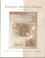 Instructor's Resource Manual to Accompany PRECALCULUS FUNCTIONS AND GRAPHS 0070063427 Book Cover