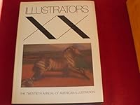 Illustrators 20: the Twentieth Annual of American Illustration B000K7N69U Book Cover
