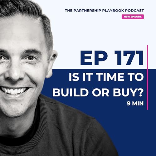 171. How to think about build vs buy to win GTM advantage