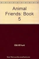 Animal Friends: Book 5 0631901833 Book Cover