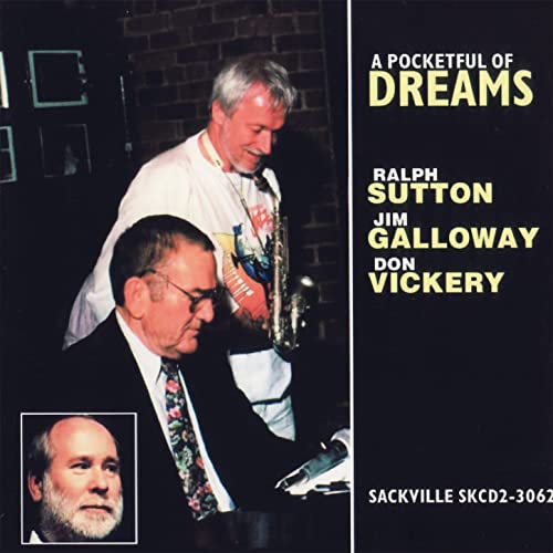 Pocketful of Dreams Don Vickery, Jim Galloway, Ralph
