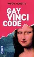 Gay Vinci Code : Pasticherie fine 2266181408 Book Cover