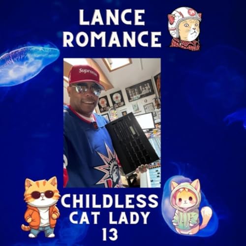 Childless Cat Lady 13 by Lance Romance on Amazon Music Unlimited