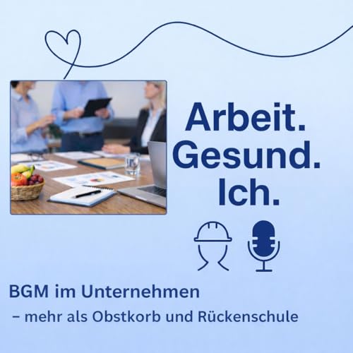 BGM im Unternehmen &ndash; mehr als Obstkorb und R&uuml;ckenschule