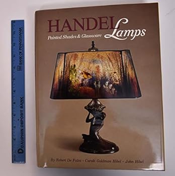 Hardcover Handel Lamps: Painted Shades and Glassware Book