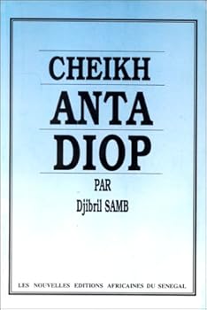 Unknown Binding Cheikh Anta Diop (French Edition) [French] Book