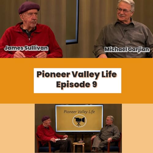 『Pioneer Valley Life: Episode 9 - Michael Garjian』のカバーアート