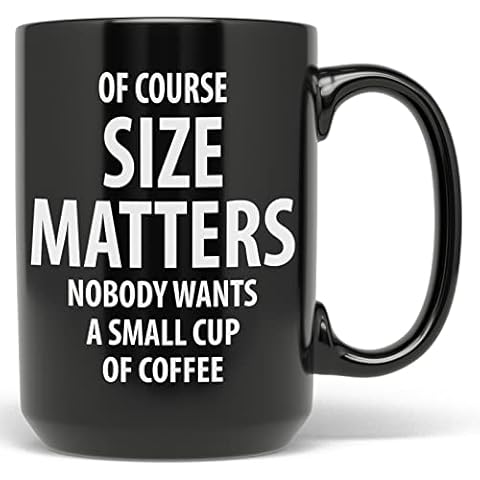 PixiDoodle Size Matters Funny Coffee Coffee Mug (15 oz, Black) Cover