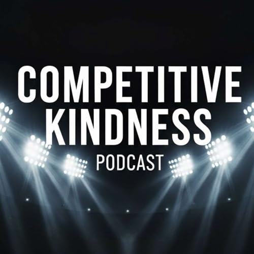 The Competitive Kindness Podcast copertina