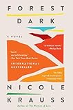 Forest Dark: A Novel