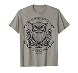 No One Is More Hated Than He Who Speaks The Truth Plato T-Shirt