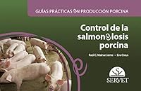 Guías prácticas en producción porcina. Control de la salmonelosis porcina (Spanish Edition) 8417225811 Book Cover