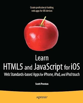 Amazon.com: Learn HTML5 and JavaScript for iOS: Web Standards-based ...