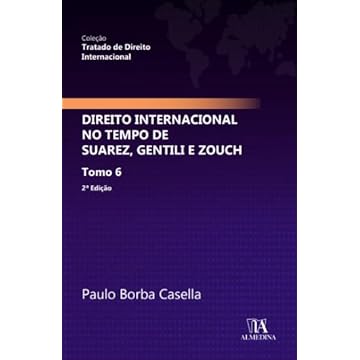 Capa do livro Direito Internacional no Tempo de Suarez, Gentili e Zouch: Tomo 6