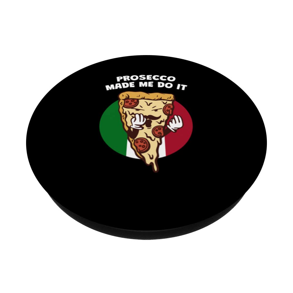 Prosecco Made Me Do It Funny Italian Humor Italy Wine Lover PopSockets Swappable PopGrip, Black - Image 2