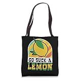 Go Suck A Lemon Distressed Lemonade Lovers Tote Bag