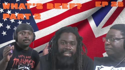 EP 28 - What's beef? Part 2