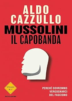 Paperback Mussolini il capobanda [Italian] Book