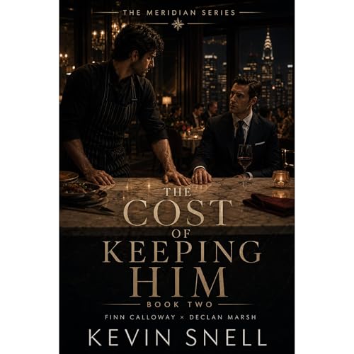 The Cost of Keeping Him Audiolibro Por Kevin Snell arte de portada