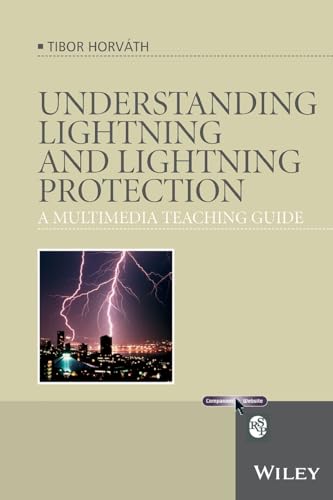 Understanding Lightning and Lightning Protection: A Multimedia Teaching Guide (RSP)