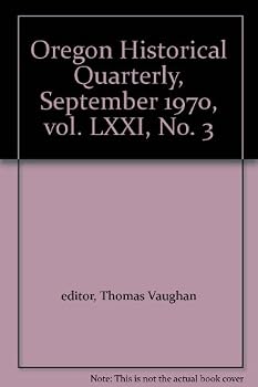 Unknown Binding Oregon Historical Quarterly, September 1970, vol. LXXI, No. 3 Book