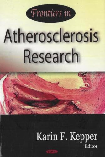 Frontiers in Atherosclerosis Research