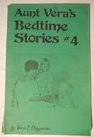 Aunt Vera's Bedtime Stories #4 0971181446 Book Cover