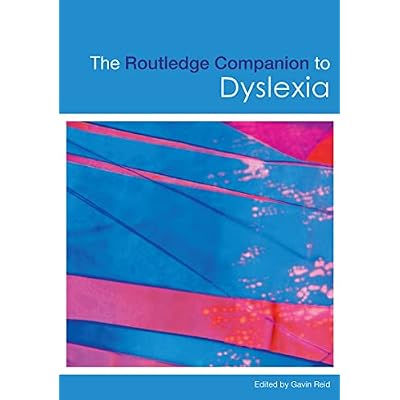 The Routledge Companion to Dyslexia (Routledge Companions