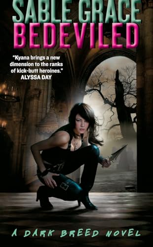 Bedeviled: A Dark Breed Novel – Book 2: A Kick-Ass Heroine's Supernatural War for Survival