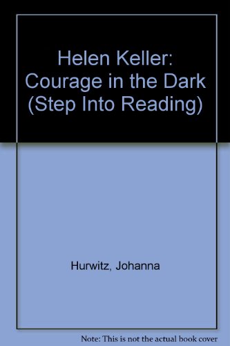 Helen Keller: Courage in the Dark (Step into Re... 0606127208 Book Cover