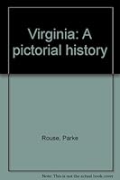 Virginia a Pictorial History 0684152665 Book Cover