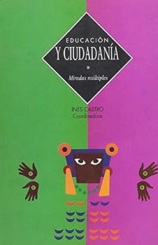 Paperback Educacion y ciudadania/ Education and Citizenship: Miradas Multiples (Spanish Edition) [Spanish] Book