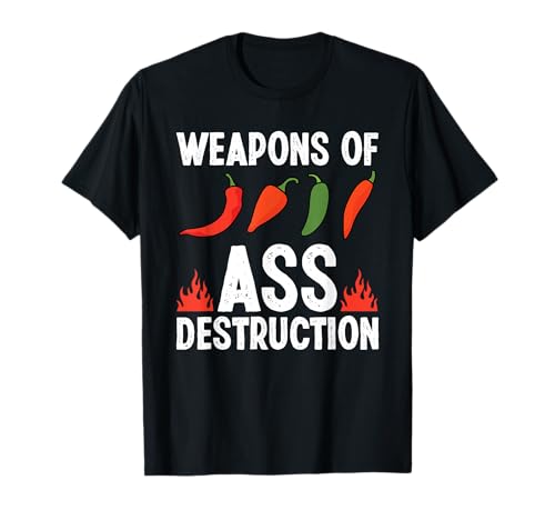 Funny Weapons Of Destruction Chili Head Spicy Food Lover T-Shirt