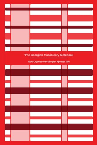 The Georgian Vocabulary Notebook: Word Organiser with Georgian Alphabet Tabs