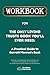 Workbook for The Only Living Trusts Book Youll Ever Need: A Practical Guide to Garrett Monroes Book (ReadMore Publishing)
