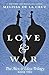 Love & War (The Alex & Eliza Trilogy)