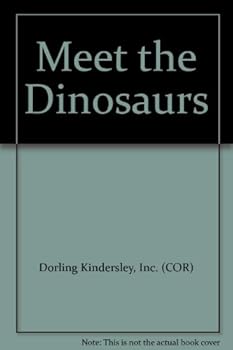 Unknown Binding Meet the Dinosaurs Book