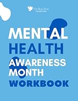 Mental Health Awareness Month Workbook B09XZMCH3V Book Cover
