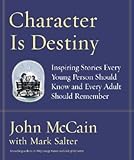 [(Character is Destiny )] [Author: Mccain John] [Nov-2005]
