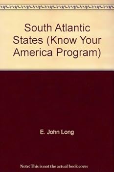 Paperback South Atlantic States (Know Your America Program) Book