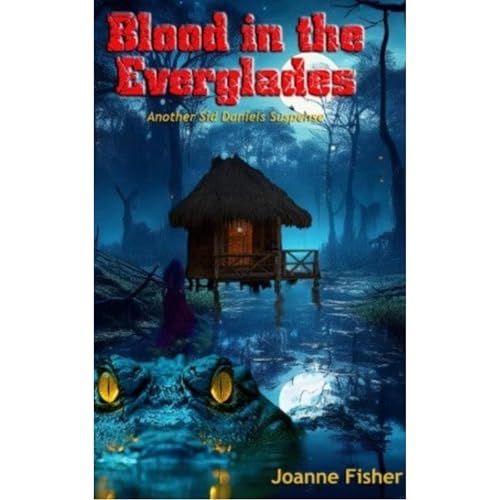 Blood in the Everglades Audiobook By Joanne Fisher cover art