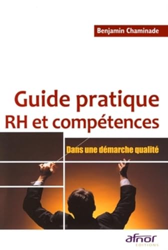 livre Guide pratique RH et compétences: Dans une démarche qualité