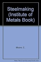 Steelmaking 0901462705 Book Cover